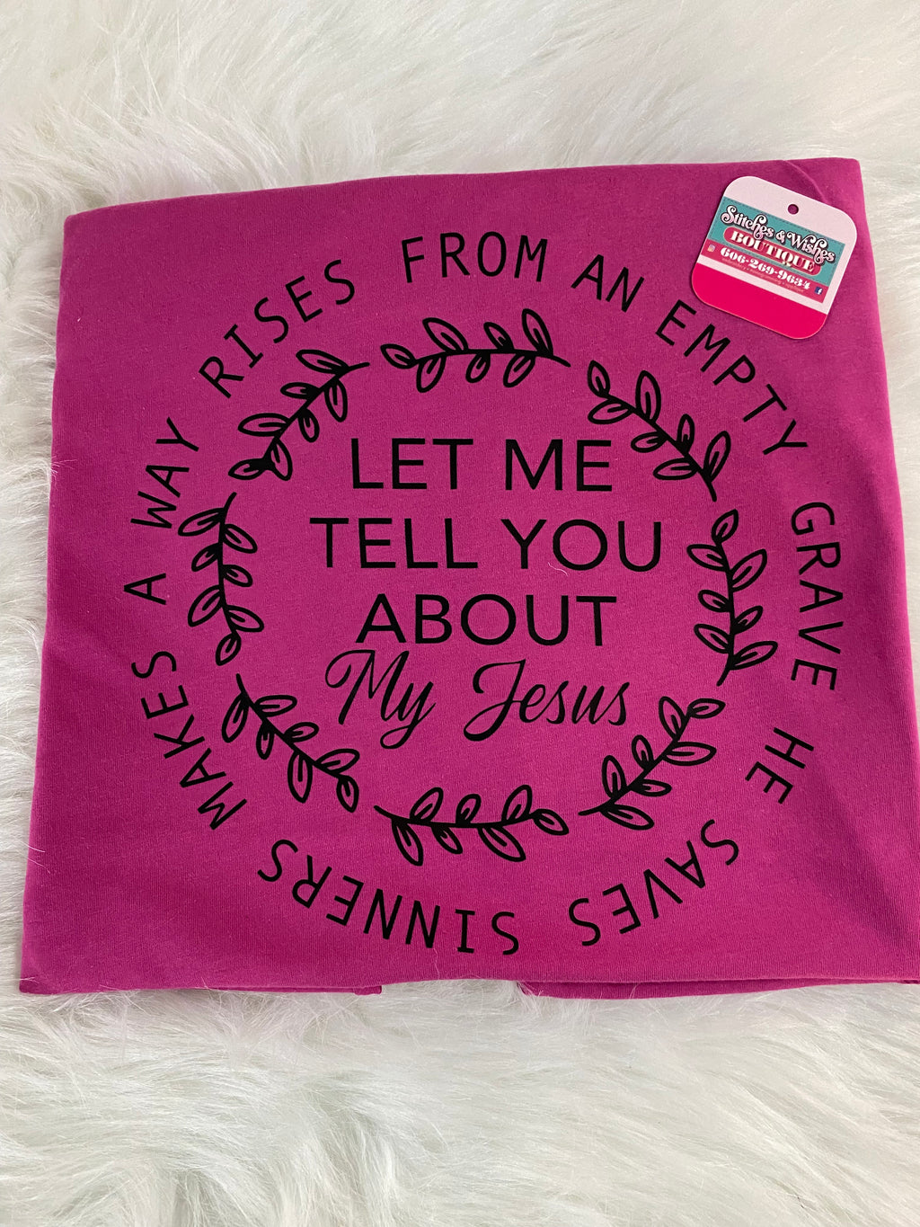 Let Me Tell About My JESUS Short Sleeve T-Shirt