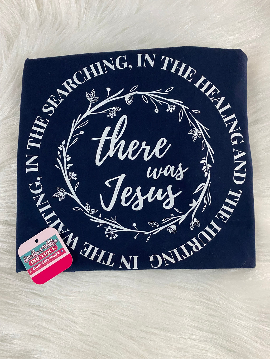 There was Jesus T-Shirt
