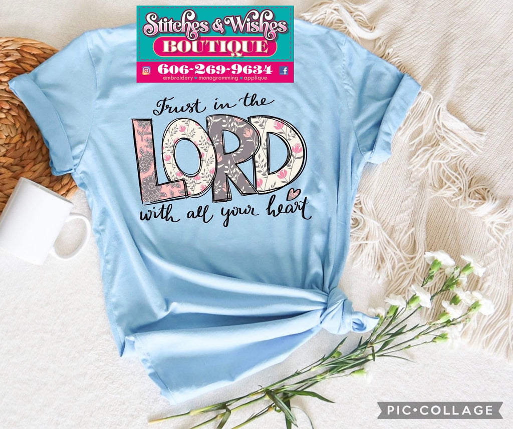Trust in the Lord Short Sleeve t-shirt